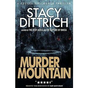 Murder Mountain, Paperback - Stacy Dittrich imagine