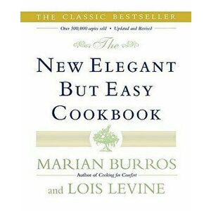 The New Elegant But Easy Cookbook, Paperback - Lois Levine imagine