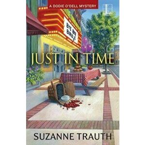 Just in Time, Paperback - Suzanne Trauth imagine