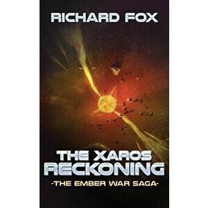 The Xaros Reckoning, Paperback - Richard Fox imagine