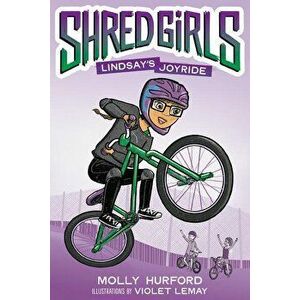 Shred Girls: Lindsay's Joyride - Molly Hurford imagine
