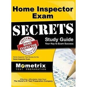 Home Inspector Exam Secrets, Study Guide: Home Inspector Test Review for the Home Inspector Exam, Hardcover - Mometrix Media LLC imagine
