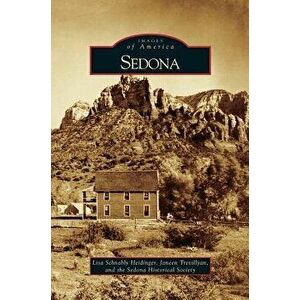 Sedona, Hardcover - Lisa Schnebly Heidinger imagine
