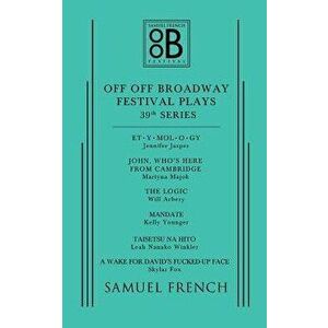 Off Off Broadway Festival Plays, 39th Series, Paperback - Kelly Younger imagine