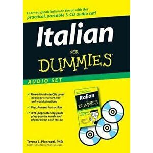Italian for Dummies Audio Set [With Italian for Dummies Reference Book] - Teresa L. Picarazzi imagine