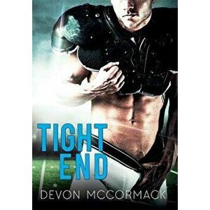 Tight End, Hardcover - Devon McCormack imagine