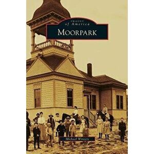 Moorpark, Hardcover - Michael Winters imagine