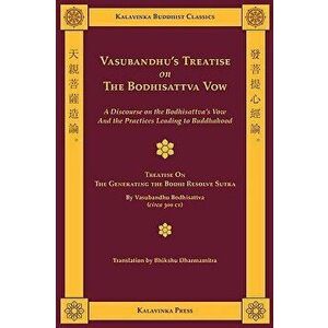 Vasubandhu's Treatise on the Bodhisattva Vow, Paperback - Shramana Vasubandhu imagine