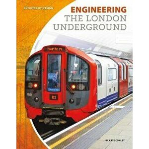 Engineering the London Underground - Kate Conley imagine