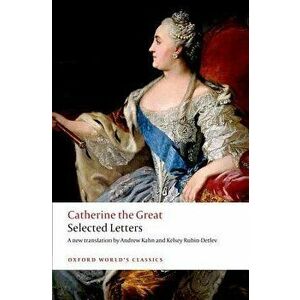 Selected Letters, Paperback - Catherine the Great imagine
