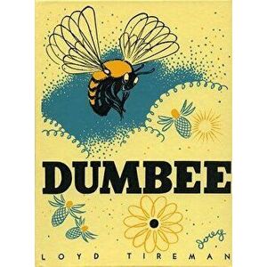 Dumbee: Stories, Hardcover - Loyd Tireman imagine