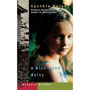 A Blue-Eyed Daisy, Paperback - Cynthia Rylant imagine