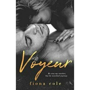 Voyeur, Paperback - Fiona Cole imagine