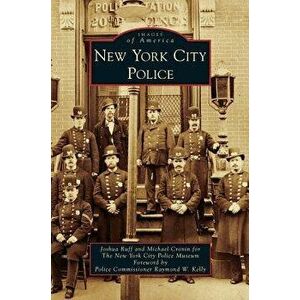 New York City Police, Hardcover - Joshua Ruff imagine