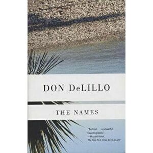 The Names, Paperback - Don Delillo imagine