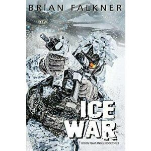 Ice War, Paperback - Brian Falkner imagine