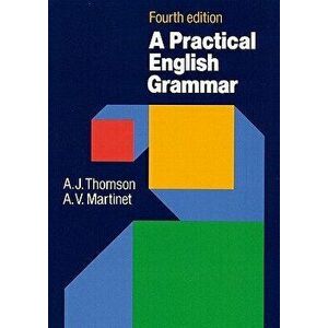 A Practical English Grammar, Paperback - A. J. Thomson imagine
