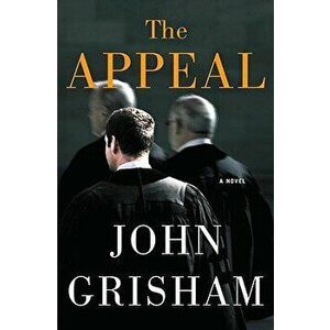 The Appeal, Hardcover - John Grisham imagine