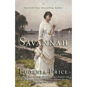 Savannah, Hardcover - Eugenia Price imagine