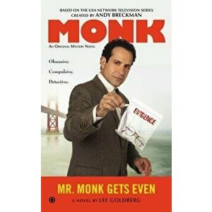 Mr. Monk Gets Even - Lee Goldberg imagine