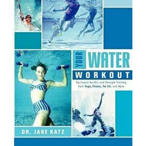 Your Water Workout, Paperback - Katz imagine