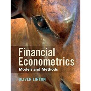 Financial Econometrics: Models and Methods, Paperback - Oliver Linton imagine