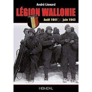 L gion Wallonie. Volume 2, Hardcover - Andre Lienard imagine