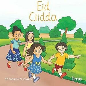 Eid Ciidda: Ciidda (English and Somali Edition), Paperback - Yami Group imagine