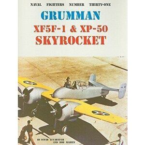 Grumman XF5F-1 & XP-50 Skyrocket, Paperback - David Lucabaugh imagine