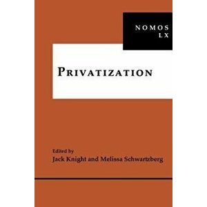 Privatization: Nomos LX, Hardcover - Melissa Schwartzberg imagine
