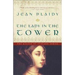 The Lady in the Tower, Paperback - Jean Plaidy imagine