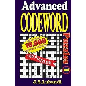 Advanced Codeword Puzzles, Paperback - J. S. Lubandi imagine