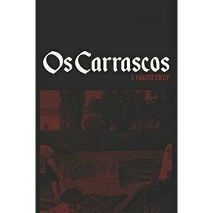 OS Carrascos, Paperback - Jos Toloy imagine