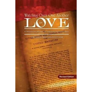 Watching Over One Another in Love: A Wesleyan Model for Ministry Assessment, Paperback - Gwendolynn Purushotham imagine