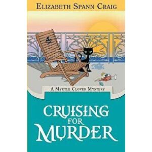 Cruising for Murder, Paperback - Elizabeth Spann Craig imagine