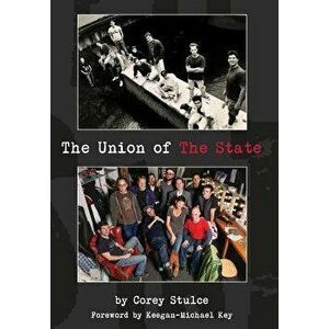 The Union of the State, Hardcover - Corey Stulce imagine