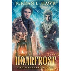 Hoarfrost, Paperback - Jordan L. Hawk imagine