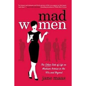 Mad Women, Paperback - Jane Maas imagine