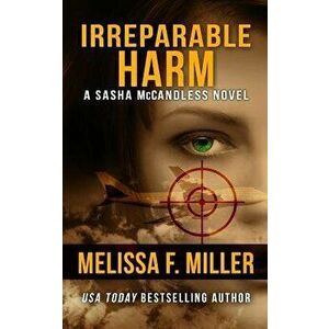 Irreparable Harm, Paperback - Melissa F. Miller imagine