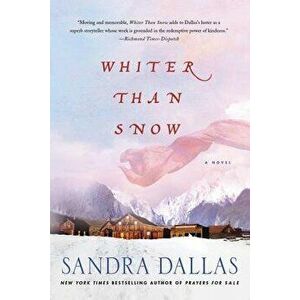 Whiter Than Snow, Paperback - Sandra Dallas imagine