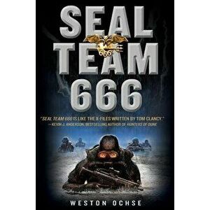 Seal Team 666, Hardcover - Weston Ochse imagine