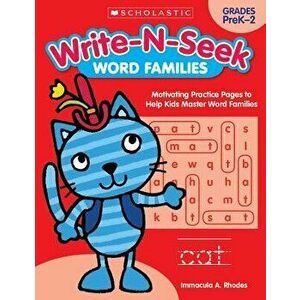 Word Families: Motivating Practice Pages to Help Kids Master Word Families, Paperback - Immacula A. Rhodes imagine