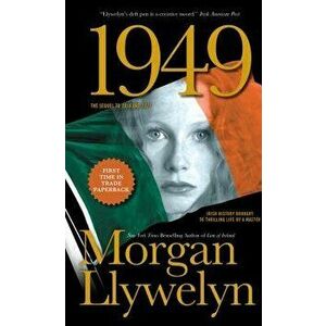1949, Paperback - Morgan Llywelyn imagine