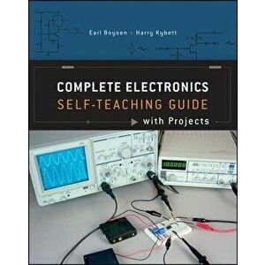 Complete Electronics: Self-Teaching Guide with Projects, Paperback - Earl Boysen imagine