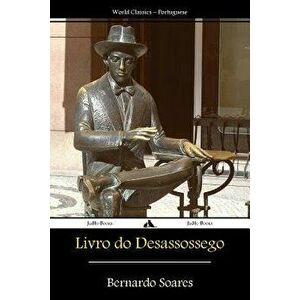 Livro Do Desassossego, Paperback - Bernardo Soares imagine