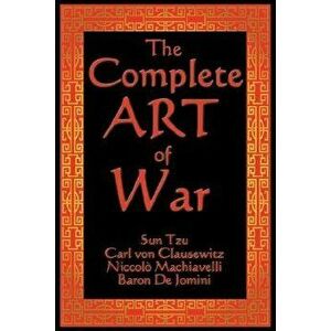 The Complete Art of War, Paperback - Sun Tzu imagine