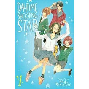 Daytime Shooting Star, Vol. 1, Paperback - Mika Yamamori imagine