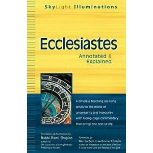 Ecclesiastes: Annotated & Explained, Paperback - Rami Shapiro imagine