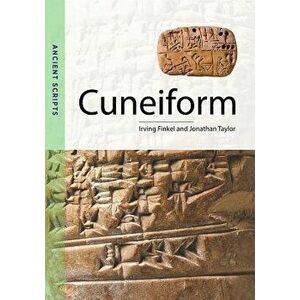 Cuneiform: Ancient Scripts, Paperback - Irving Finkel imagine
