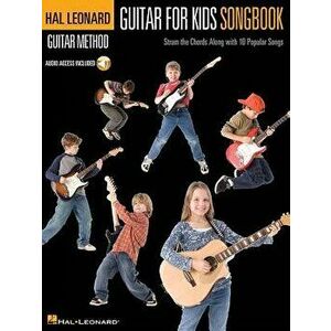 Guitar for Kids Songbook [With CD (Audio)], Paperback - Hal Leonard Corp imagine